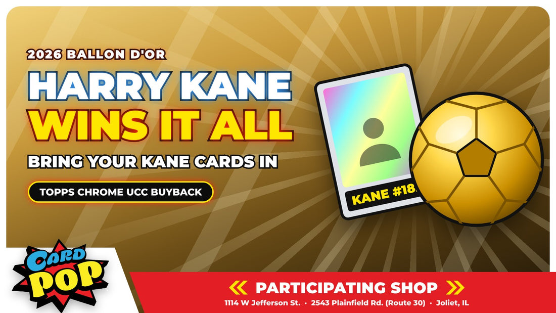 Harry Kane Ballon d'Or Topps Chrome UCC buyback at Card Pop in Joliet, IL