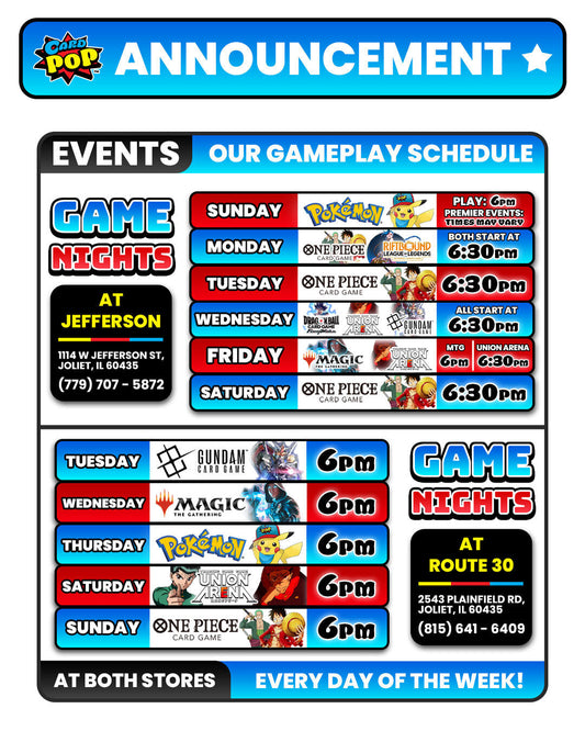 Card Pop weekly game night schedule for the Jefferson and Route 30 stores in Joliet IL