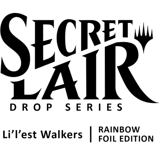 Magic The Gathering - Secret Lair - Li'l'est Walker - Rainbow Foil Edition