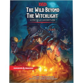 Dungeons and Dragons - The Wild Beyond the Witchlight - Adventure Campaign